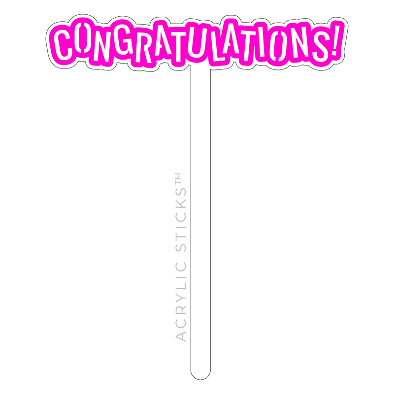 CONGRATULATIONS HOT PINK ACRYLI CAKE TOPPER